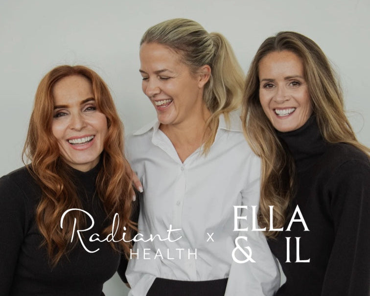 Tre smilende kvinner står sammen foran en lys vegg, med logoene til Radiant Health x ELLA&IL over bildet.
